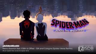 Download lagu Metro Boomin feat. Ei8ht & Offset - Silk and Cologne (Spider-Verse Remix) mp3