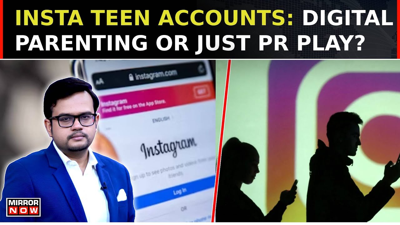 Instagram Introduces Teen Accounts With Parental Controls For Children's Safety | BTH