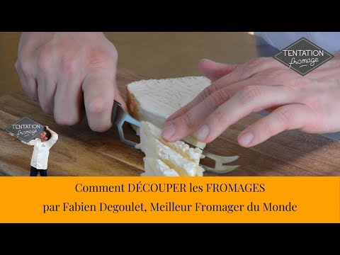 TUTO : Les conseils du Meilleur Fromager du Monde pour découper les Fromages !