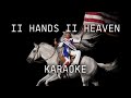 Beyoncé II HANDS II HEAVEN KARAOKE With LYRICS