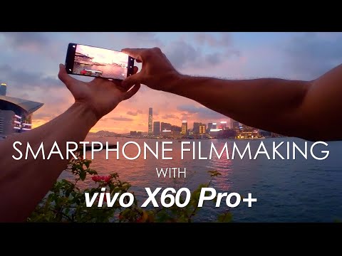 Better Smartphone Filmmaking! Tutorial with vivo X60 Pro+