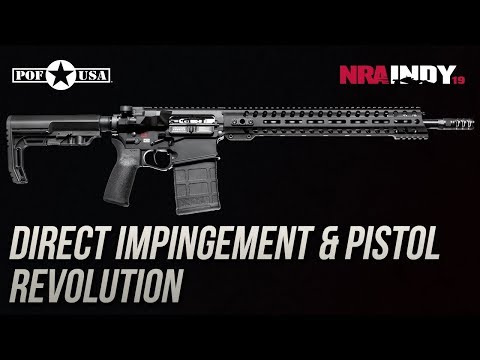 Direct Impingement & Pistol Revolution - Patriot Ordnance Factory