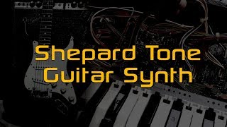 Video thumbnail for Shepard Tone guitar synth... used on a synthesizer. by Subdecay