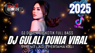 Download lagu DJ DUGEM DISKOTIK FULL BAS❗️DJ GULALI DUNIA X 5 MENIT LAGI X PERTAMA KALI SPCIAL FUNKOT TERBARU 2025 mp3