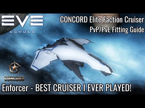 Enforcer CONCORD Elite Faction Cruiser - PvP/PvE Fitting Guide - Best Cruiser I Used