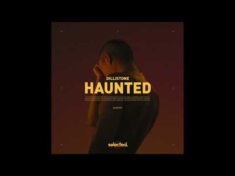 Dillistone - Haunted (Official Audio)