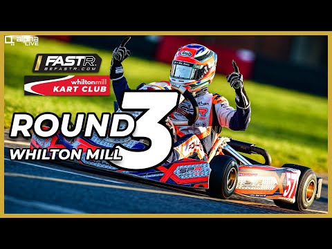 FastR 2022 Whilton Mill Kart Club Championship LIVE - Round 3 2022