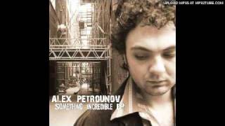 Alex Petrounov - Something Incredible - Nothing's Left