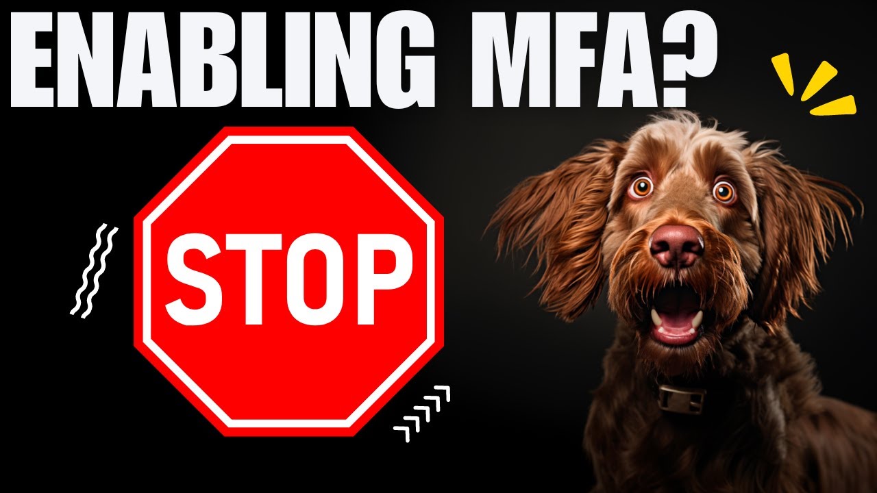 Enabling Multifactor Authentication? Don't do this!