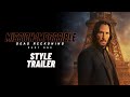 John Wick : Chapter 4 || Official Trailer || Mission Impossible : Dead Reckoning Part 1 Style || 4K