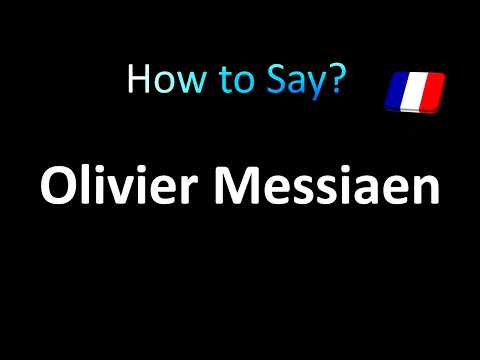 How to Pronounce Olivier Messiaen (French)
