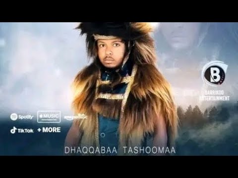 HUURSEE KA'EE Oromo music by Dhaqqabaa Tashoomaa