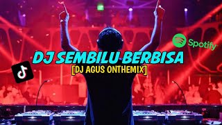 Download lagu DJ AGUS SEMBILU BERBISA | REMIX ATHENA BANJARMASIN TERBARU 2023 mp3