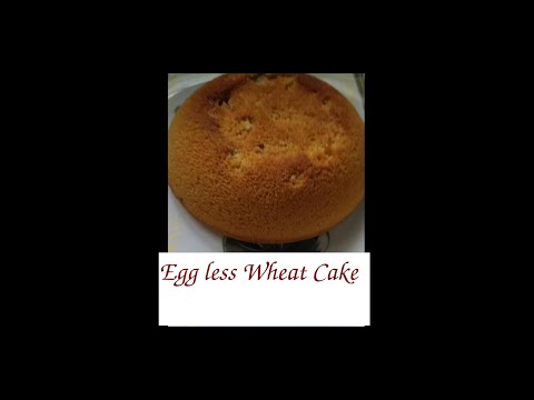 Healthy Egg less Wheat Cake