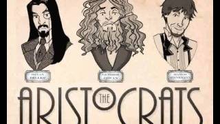 The Aristocrats - Sweaty Knockers