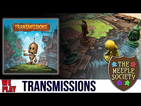 Transmissions Rules Discussion and Playthrough