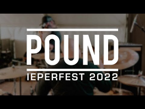 POUND @ IEPERFEST 2022 - MULTICAM - FULL SET