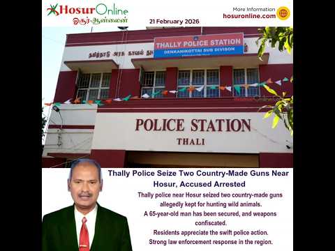 Thally Near Hosur: Two Country-Made Guns Seized, Police Swiftly Act on Intelligence Input