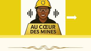 EP 11| Début de l’exploitation de la mine d’AFEMA