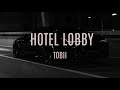 Hotel Lobby Tobii Lyrics English Lyrics