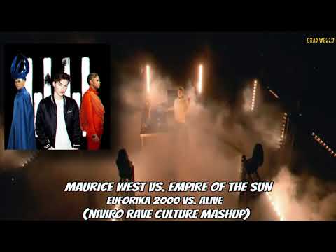 Maurice West vs. Empire Of The Sun - Euforika 2000 vs. Alive(NIVIRO RAVE CULTURE MASHUP)