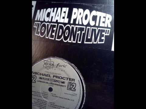 UBP pres. Michael Procter-Love Don't Live(Soulfuric Dub Mix)