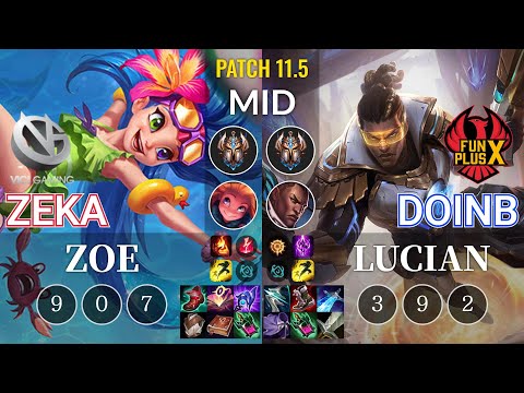 VG Zeka Zoe vs FPX Doinb Lucian Mid - KR Patch 11.5