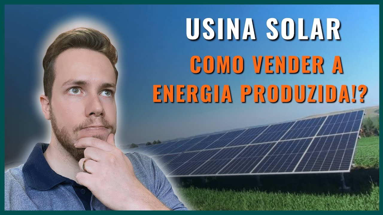 Como VENDER a ENERGIA produzida do meu sistema de Energia Solar [ Usina fotovoltaica ]