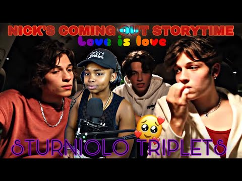 STURNIOLO TRIPLETS: NICK'S COMING OUT STORYTIME (REACTION