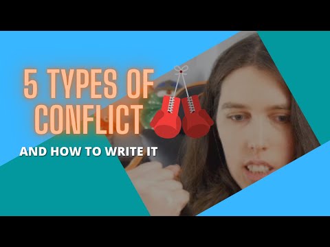 5 Types of Story Conflict | How to Write Conflict