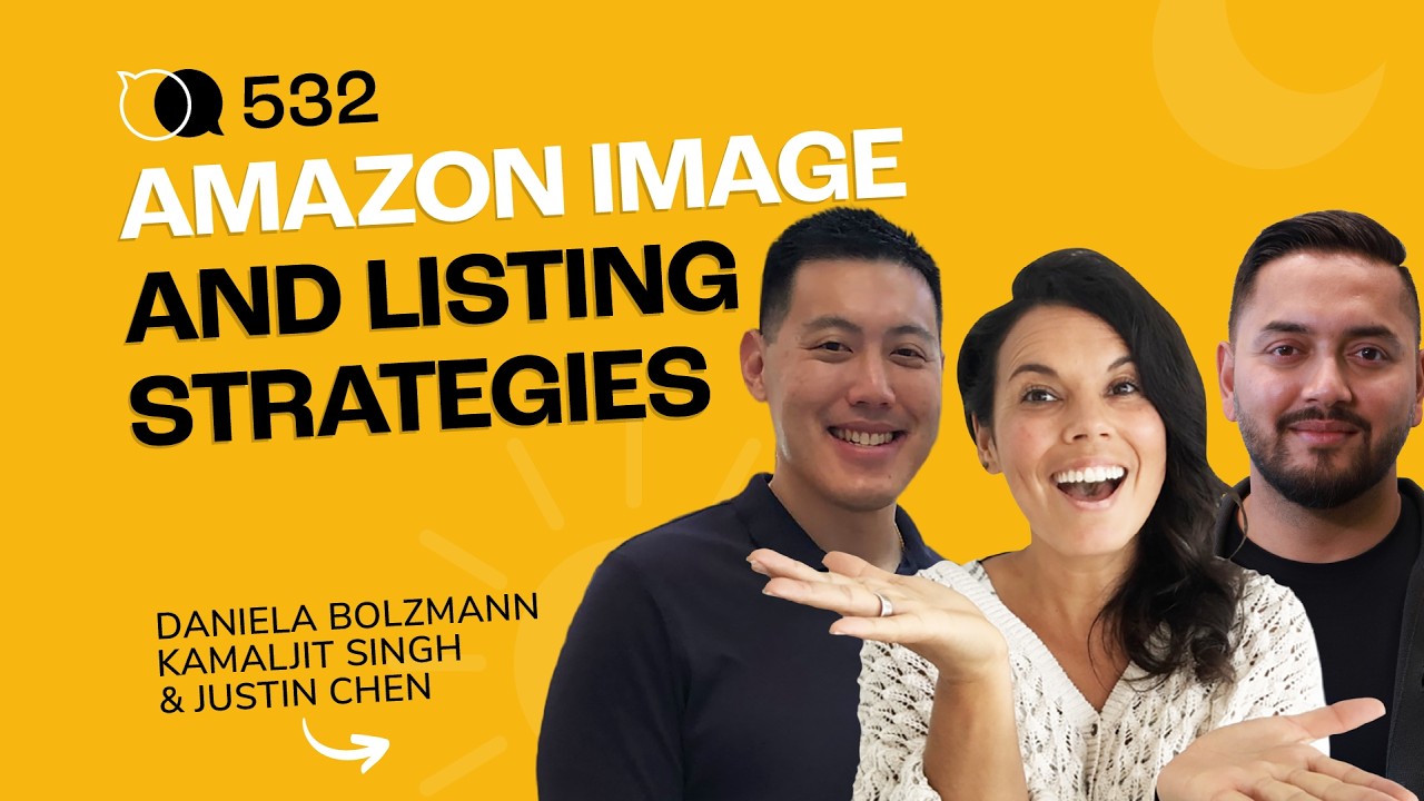 #532 - Amazon Image and Listing Strategies