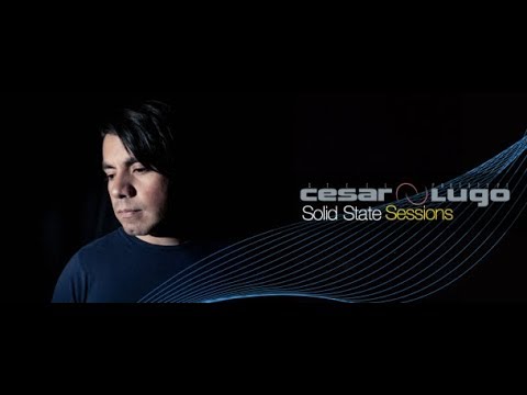 Solid State Sessions 080 (With Cesar Lugo) 06.07.2019