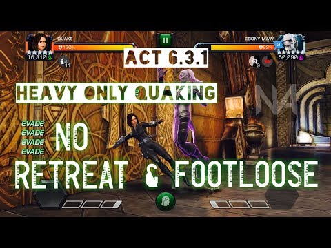 Act 6.3.1 No Retreat and Footloose Path - Heavy Only Quaking and She-Hulk Gameplay