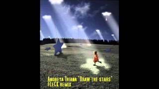 Andreya Triana- &quot;Draw the stars&quot; (FLeCK dubstep remix)