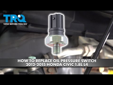 How to Replace Oil Pressure Switch 2012-2015 Honda Civic 1.8L L4