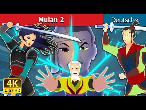 Mulan 2 | Gute Nacht Geschichte | Deutsche Märchen |@GermanFairyTales