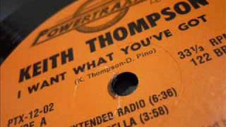 Keith Thompson - I Want What You've Got (Extended Radio) - Powertraxx Records