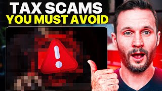 10 IRS Tax Scams & Their Warning Signs You MUST Know