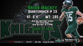 Brian Mackey 2018 Senior Highlights (QB | New Milford)