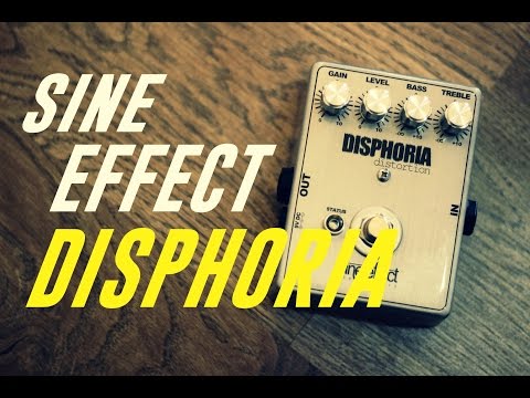 Sine Effect Disphoria distortion