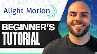 How to use Alight Motion (2026): Beginner's Tutorial