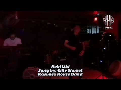 Hebi Libi - Gilly Slamet | Tropix Bar & Lounge | 20.10.2023 | Kasimex House Band