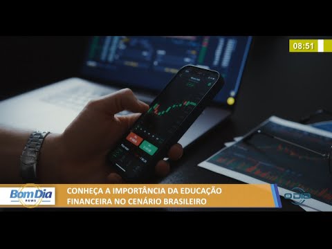 Conhece a importância da educação financeira no cenário brasileiro 09 07 2021