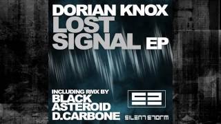 Dorian Knox - Lost Signal (Black Asteroid Remix) [SILENT STORM]