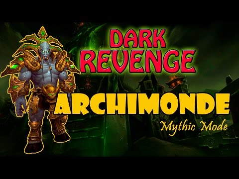 ARCHIMONDE Mythic Mode (Dark Revenge) - Disc priest PoV