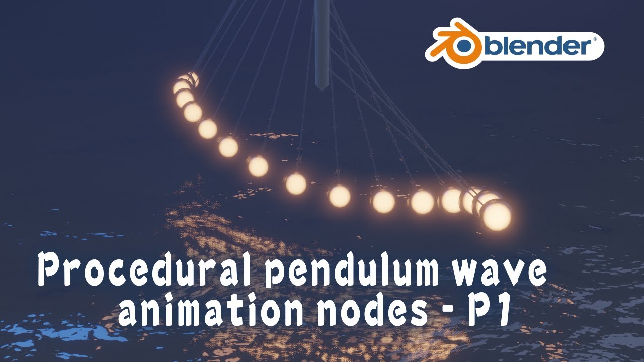[Tut] Procedural Pendulum Wave P1 - blender animation nodes