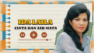 Download lagu Ida Laila - Cinta Dan Airmata mp3 Download lagu Ida Laila - Cinta Dan Airmata mp3