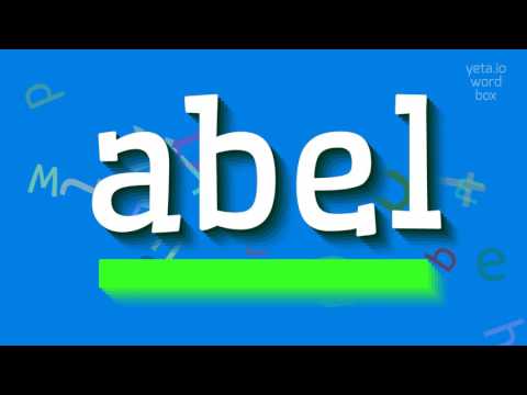 ABEL - HOW TO PRONOUNCE ABEL? #abel