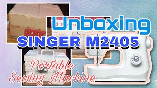 SINGER M2405 - Unboxing | Jherellyn Cataylo