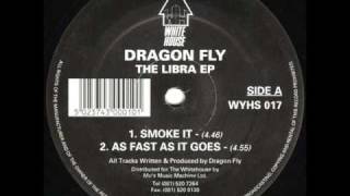 Dragon Fly - Smoke It - White House Records